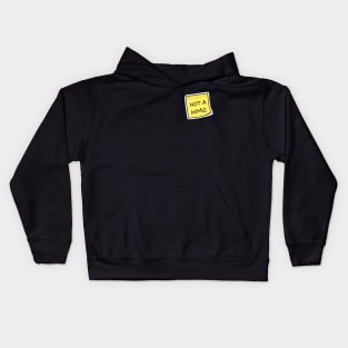 “Not a mimic” sticky note small Kids Hoodie